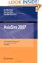 AsiaSim 2007: Asia Simulation Conference 2007, Seoul, Korea, October 10-12, 2007, Proceedings (Communications in Computer and Information Science)