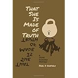 that she is made of truth