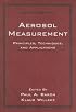Aerosol Measurement: Principles, Techniques, and Applications