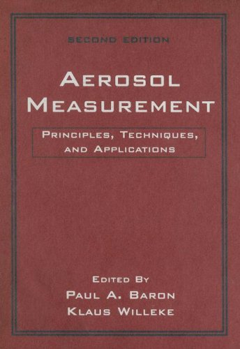 Aerosol Measurement: Principles, Techniques, and Applications