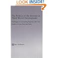 The Politics of the Internet in Third World Development: Challenges in Contrasting Regimes with Case Studies of Costa... by  Bert Hoffman