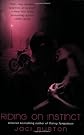 Riding on Instinct