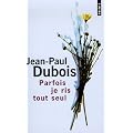 Parfois je ris tout seul