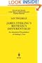 James Stirling's Methodus Differentialis: An Annotated Translation of Stirling's Text (Sources and Studies in the History of Mathematics and Physical Sciences)