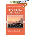 To Cuba and Back by Richard Henry Dana