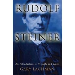 Rudolf Steiner: An Introduction to His Life and Work