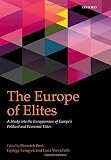 The Europe of elites : a study into the Europeanness of Europe's political and economic elites