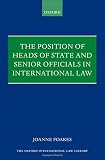 The position of heads of state and senior officials in international law
