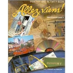 Allez, Viens!: Holt French Level 1 Practice and Activity Book [Paperback]