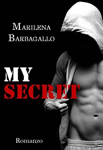 My Secret (Italian Edition)