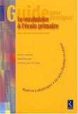 Le vocabulaire à l'école primaire