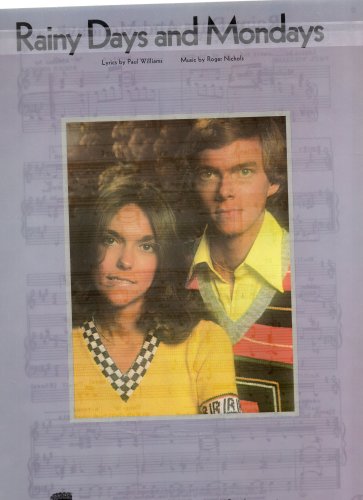 Vintage Sheet Music: RAINY DAYS AND MONDAYS (piano/vocal/guitar chords) with The Carpenters on the Front