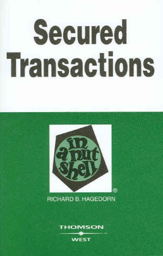 Secured Transactions In A Nutshell