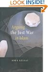 Arguing the Just War in Islam