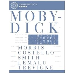 Heggie: Moby Dick (Featuring the San Francisco Opera)