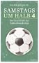 Samstags um halb vier: Die Geschichte der Fu�ballbundesliga
