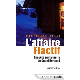 L'Affaire flactif:Enquête sur la tuerie du Grand-Bornand