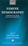 Famine Demography: Perspectives from the Past and Present (International Studies in Demography)