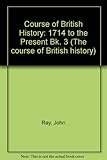 The course of British history