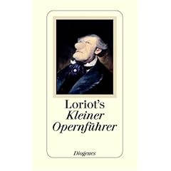 Loriot's Kleiner Opernf�hrer
