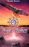 Produkt-Bild: Im Auge des Falken. Von Vaughn, Osanna