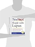 New Hope for People with Lupus: Your Friendly, Authoritive Guide to the Latest in Traditional and Complementary Solutions
