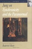 Jung on Synchronicity and the Paranormal