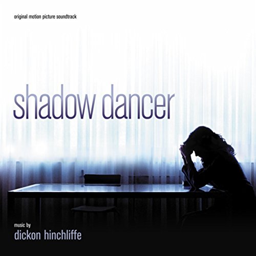 Shadow Dancer Dickon Hinchliffe