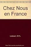 Chez nous en France : nouvelles d'écrivains contemporains
