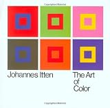 The Art of Color: The Subjective Experience and Objective Rationale of Color.