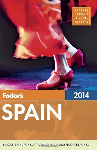 Fodor's Spain 2014 (Full-color Travel Guide)