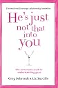 He's Just Not That Into You: Your Daily Wake-Up Call. Greg Behrendt & Liz Tuccillo