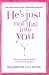 He's Just Not That Into You: Your Daily Wake-Up Call. Greg Behrendt & Liz Tuccillo