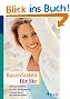 Basenfasten f�r Sie: Schluss mit PMS. Straffes Bindegewebe. Gesund durch die Wechseljahre