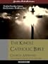 The Kindle Catholic Bible (The Definitive English Authorized Version) Complete Old and New Testaments (Special Kindle Edition with DirectLink Technology) (ILLUSTRATED)