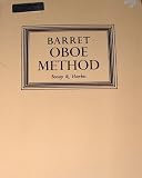 Barret Oboe Method (A Complete Method for the Oboe)
