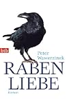 book cover Rabenliebe: Roman - Peter Wawerzinek