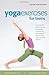 Yoga Exercises for Teens: Developing a Calmer Mind and a Stronger Body (SmartFun Books)