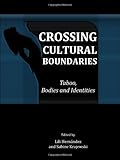 Crossing Cultural Boundaries: Taboo, Bodies and Identities