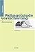 Wohngeb�udeversicherung: Kommentar