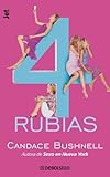 4 Rubias