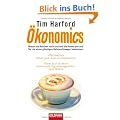 �konomics: Warum die Reichen reich sind und die Armen arm und Sie nie einen g�nstigen Gebrauchtwagen bekommen