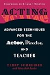 Acting: Advanced Techniques for the A...