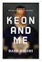 Keon and Me: My Search for the Lost Soul of the Leafs