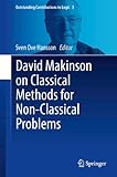David Makinson on classical methods for non-classical problems