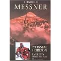 The Crystal Horizon (Everest-The First Solo Ascent) (Reprint) (Paperback)