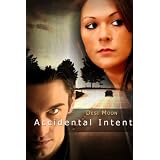 Accidental Intent