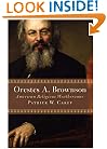 Orestes A. Brownson: American Religious Weathervane (Library of Religious Biography Series)