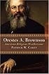 Orestes A. Brownson: American Religious Weathervane (Library of Religious Biography Series)