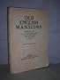 Old English mansions: Depicted by C.J. Richardson, J.D. Harding, Joseph Nash, H. Shaw & others;